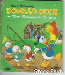 Donald Duck on Tom Sawyer's Island © 1960 Whitman, Tell-A-Tale #2559